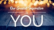 Time Together: Our Greatest Inspiration is You